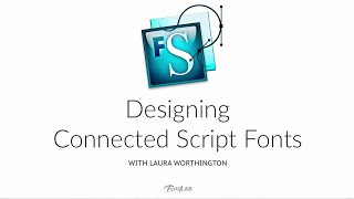 Making Connected Script Fonts FontLab Studio 5 tutorial with Laura Worthington [upl. by Mignonne]