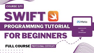 Programming Fundamentals in Swift FULL COURSE  Swift Programming Tutorial For Beginners  Course 3 [upl. by Ariaes]