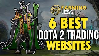 Top 6 Best DOTA 2 Trading Websites of 2024 [upl. by Notserp]