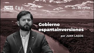 Gobierno espantainversiones  Entre Líneas [upl. by Hadik641]