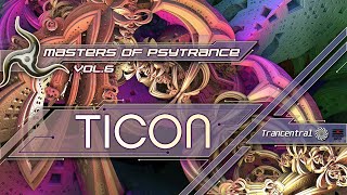 Ticon  Masters Of Psytrance Vol 6 Full Album [upl. by Eisdnyl]