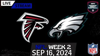 Atlanta Falcons vs Philadelphia Eagles Week 2 PlayByPlay amp Scoreboard NFL [upl. by Lemuel723]