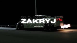 Sarsa  Zakryj Dorski Remix [upl. by Noxas697]