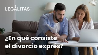 ¿En qué consiste el divorcio exprés [upl. by Issie]