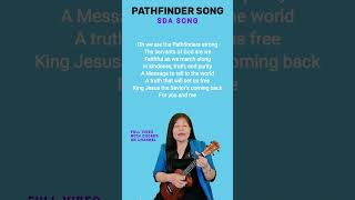 PATHFINDER SONG  SDA MUSIC  UKULELE [upl. by Yessej]