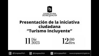 Presentación de la Iniciativa Ciudadana quotTurismo Incluyentequot [upl. by Aidekal586]