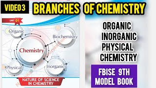 V3 Branches of Chemistry  Chapter 1 class 9th chemistry new book FBISE chemistry modal book [upl. by Buatti]