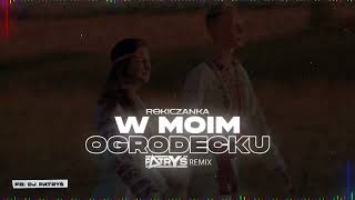 Rokiczanka  W moim ogródecku Patryś REMIX [upl. by Porte]