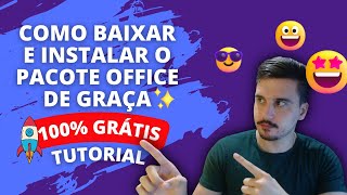 Como baixar e instalar o PACOTE OFFICE de Graça  Vídeo Aula Completa 2023 [upl. by Nnairrehs213]