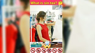 What is SIN Tax   How SIN Tax are imposed Tobacco alcohol cigarettes  Shorts [upl. by Gnilrits]