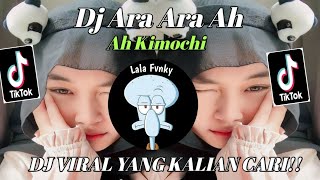 Dj Ara Ara Ah Kimochi Viral Tiktok Terbaru 2023 Mengkane Yang Kalian Cari [upl. by Anitrak257]