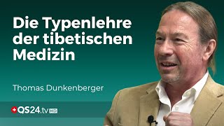 Heilung im Einklang mit Ihrer Konstitution Die Typenlehre der tibetischen Medizin  QS24 [upl. by Checani]