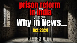 Indias Prison Reform Revolution Starts NOW  4th Oct [upl. by Publia]