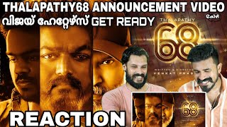 Thalapathy 68 Announcement Video Reaction Malayalam  Vijay Venkat Prabhu  Entertainment Kizhi [upl. by Tailor]