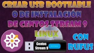 Descargar Centos Stream 9 y Crear USB Booteable con Rufus [upl. by Liamsi]