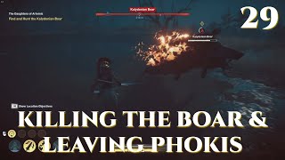 Killing the Boar amp Leaving Phokis  Assassins Creed Odyssey Episode 29 [upl. by Aita]