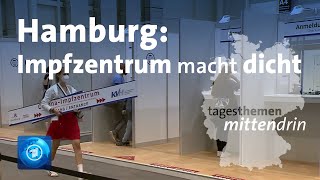 Hamburg Impfzentrum macht dicht l tagesthemen mittendrin [upl. by Castle213]