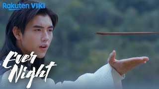 Ever Night  EP27  Magic Gone Wrong Eng Sub [upl. by Sobmalarah503]