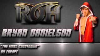 ROH  Bryan Danielson Theme Arena Effects quotThe Final Countdownquot by Europe [upl. by Perloff]