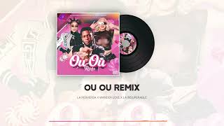 Ou Ou Remix  La Perversa x La Insuperable x Wander Love Audio Oficial [upl. by Leticia791]