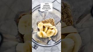 DIY  Healthy Oats Banana smoothie for weight loss  Simple and quick smoothie short [upl. by Teddy]