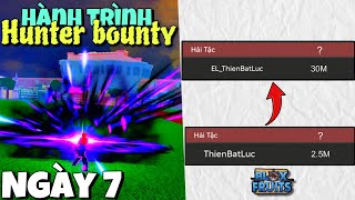 Hành Trình Săn Bounty Từ 25M Lên 30M Bounty Trong Blox Fruit  Phần 7 [upl. by Myrtie]