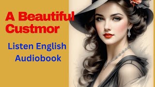 a beautiful customerAudiobookEnglish Story audio with text [upl. by Toscano829]