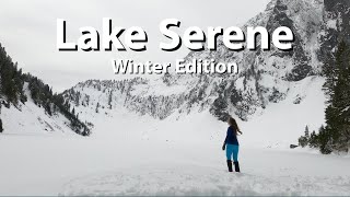 Hiking Lake Serene in the Winter [upl. by Delwin205]