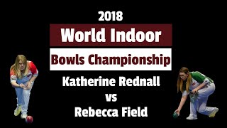 Katherine Rednall vs Rebecca Field  2018 World Indoor Womens Singles Final [upl. by Luhey]