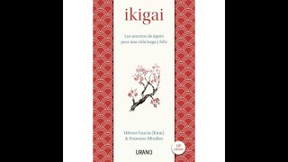 Ikigai Primera Parte [upl. by Enahsed755]