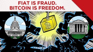 Fiat Is Fraud Bitcoin Is Freedom [upl. by Thomas271]