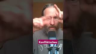 Aus dem Video quotDie KONFLIKTSCHEUE Gesellschaftquot [upl. by Zellner127]