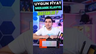 UYGUN FİYATLI MEKANİK KLAVYE ALALIM DEDİK shortvideo pc [upl. by Slaohcin]