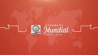 World Assembly  Congreso Mundial  Perú 2023 Four DayCuarto día [upl. by Dragelin]