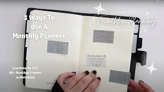 PLANNER  3 WAYS TO USE A MONTHLY PLANNER  LEUCHTTURM 1917 B6  MONTHLY WITH PLANNER [upl. by Ldnek678]