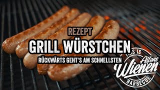 Würstchen  RÜCKWÄRTS GRILLEN  so gehts am SCHNELLSTEN Zu jeder Zeit fertige WÜRSTCHEN haben [upl. by Aticnemrac]