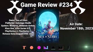 Toonami Game Review 234 Sea of Stars [upl. by Emalia]