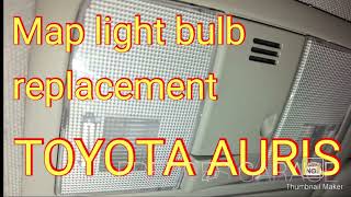 Map light bulb replacement TOYOTA AURIS lamp replacement toyotaauris interiorbulb [upl. by Un119]