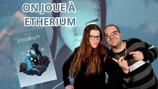 Règles Et Partie  ON JOUE À ETHERIUM  Kickstarter le 23 janvier  le Crapaud céleste [upl. by Etty]