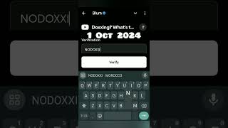 Doxxing Whats that 1 Oct 2024 BLUM verify code [upl. by Melinde]