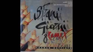 Franco Battiato  Strani Giorni Remix 1 Dance Version [upl. by Ebeohp]