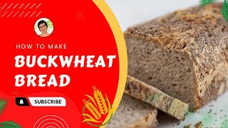 Quick And Healthy Best GlutenFree Buckwheat Bread Recipe  NutritionistDeepacom [upl. by Abbate]