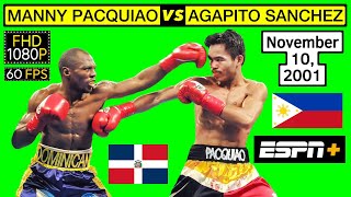 36  Manny Pacquiao 🇵🇭 VS 🇩🇴 Agapito Sanchez  November 10 2001  ESPN  FHD 1080P 60FPS [upl. by Anabahs]