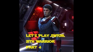 Lets Play SWTOR  Sith Warrior Part 4 Meeting Darth Baras [upl. by Luann]