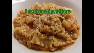 Pasta con cavolfiore [upl. by Mckenzie989]