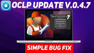 OpenCore Legacy Patcher 047  simple BUG fix [upl. by Duston]