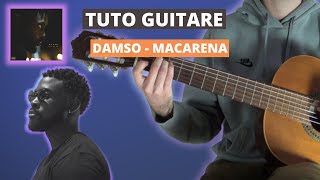 Tuto guitare Damso  Macarena [upl. by Bellis]