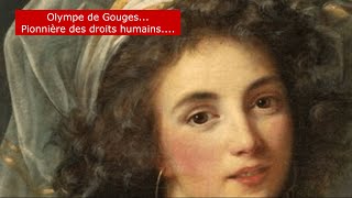 Olympe de Gouges pionnière des droits humains [upl. by Weeks794]