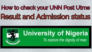 How to check your UNN Post Utme result and Admission status with your smart phone [upl. by Tessi]