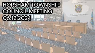 HorshamTownship Council Meeting 61224 [upl. by Ogilvy]